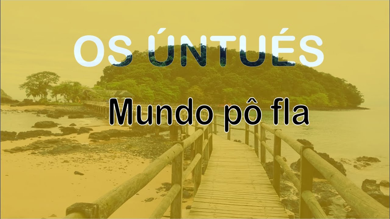 Os úntués - mundo pô fla