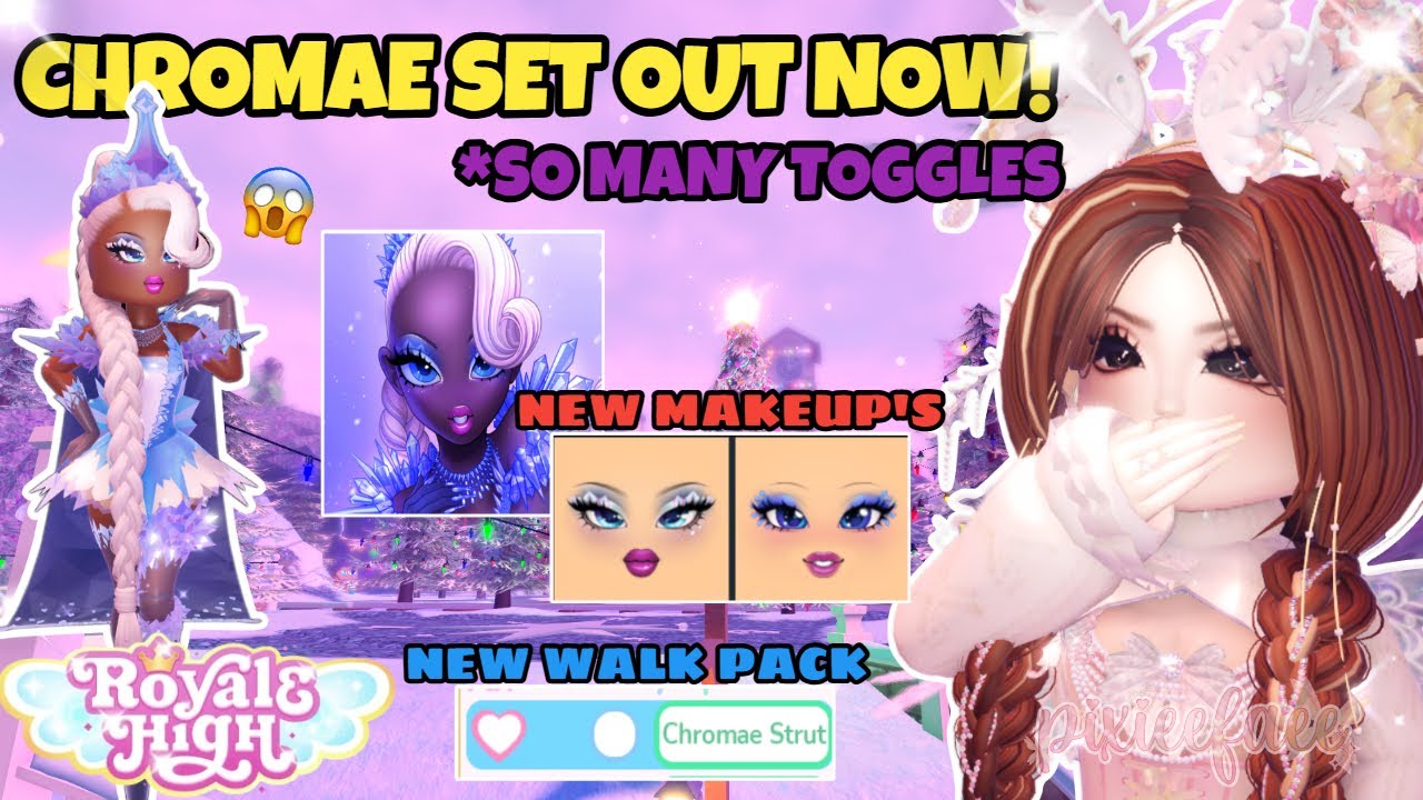 🌨️ *NEW UPDATE!* ROYALE HIGH CHROMAE SET OUT NOW!, + WALKPACK,  MAKEUP'S AND MORE!,