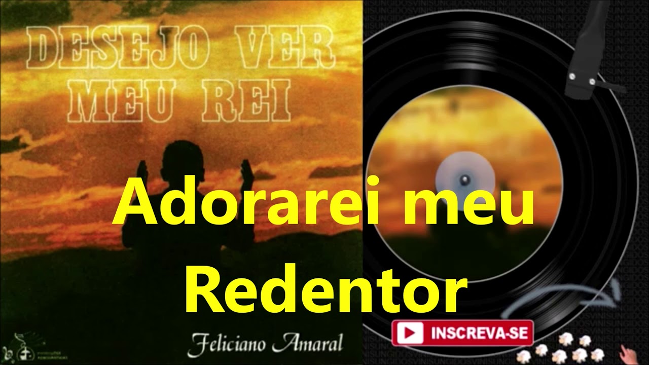 Desejo ver meu Rei   legendado   Feliciano Amaral