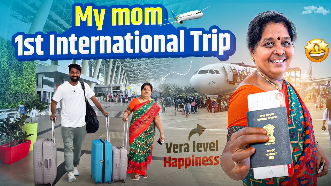 💥 எங்க அம்மாவோட 1st International Trip 😱 | அம்மாக்கு vera level excitement 🤫🤫