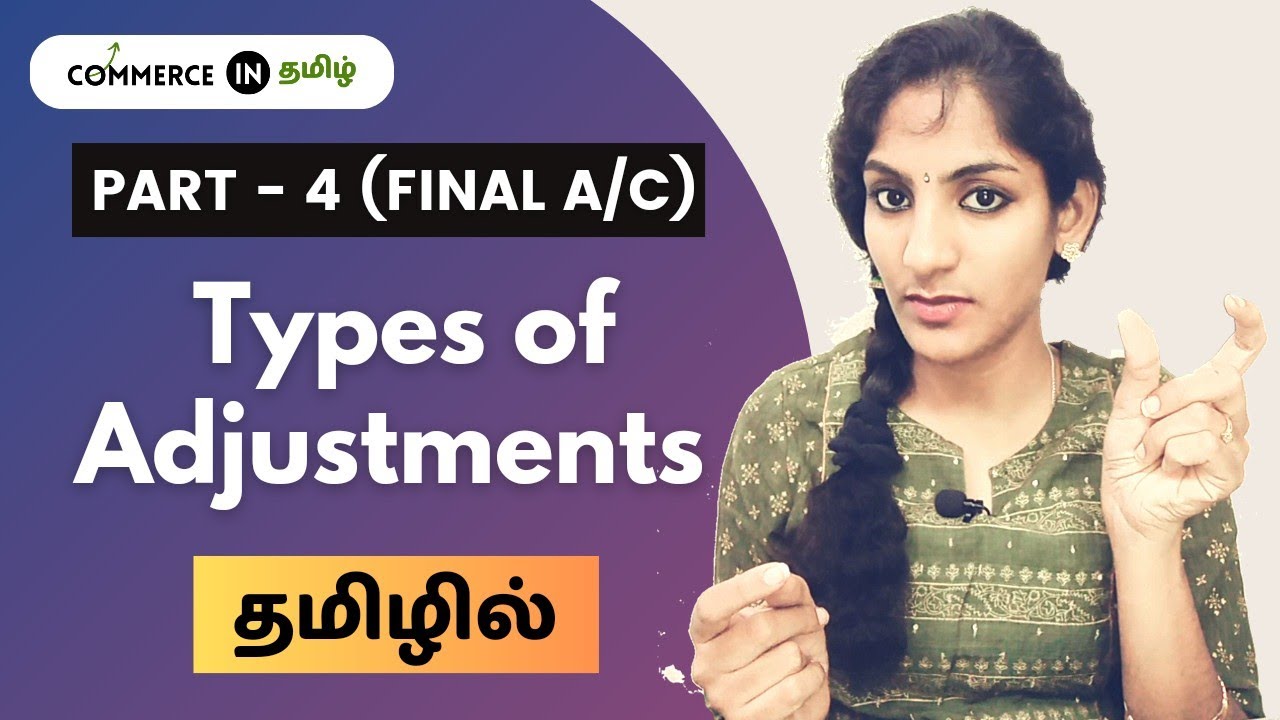 Types of Adjustments in Tamil #commerceintamil #ishwaryasacademy #accounts