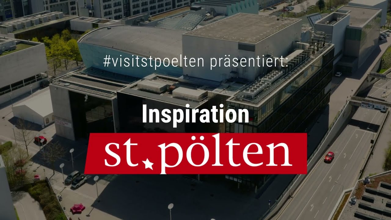 Inspiration St. P&ouml;lten | Episode 13: Festspielhaus