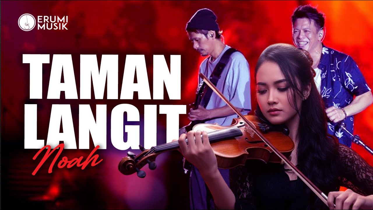 Noah - Taman Langit (Cover Erumi) Lagu Trending | Versi Terbaru