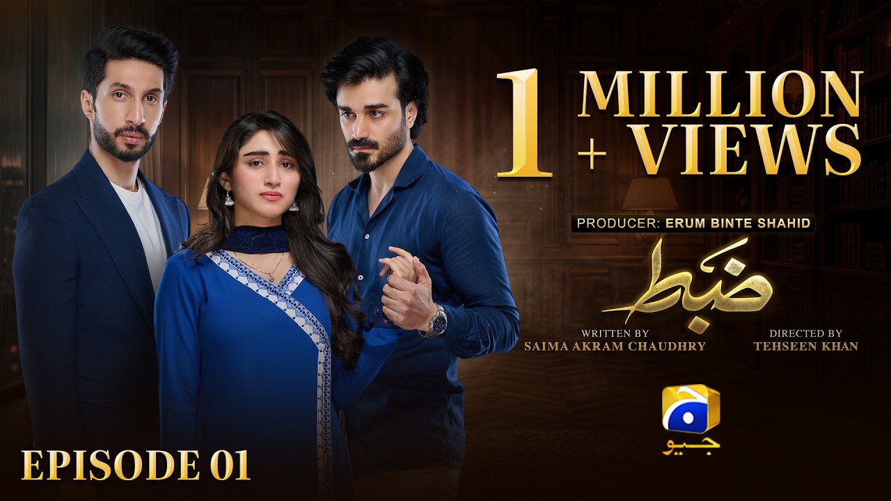 Zabt Episode 01 [Eng Sub] Sachal Afzal - Zoha Tauqeer - Daniyal Khan | 1st June 2026 | HAR PAL GEO