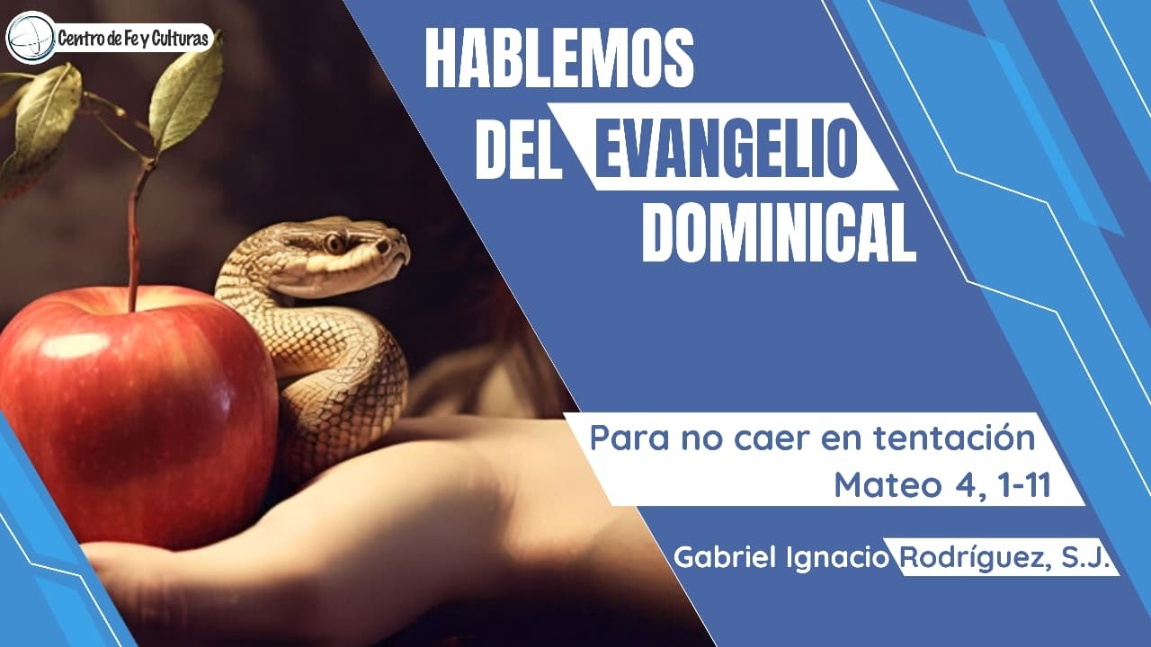 COMENTARIO AL EVANGELIO - Domingo 22 de febrero de 2026
