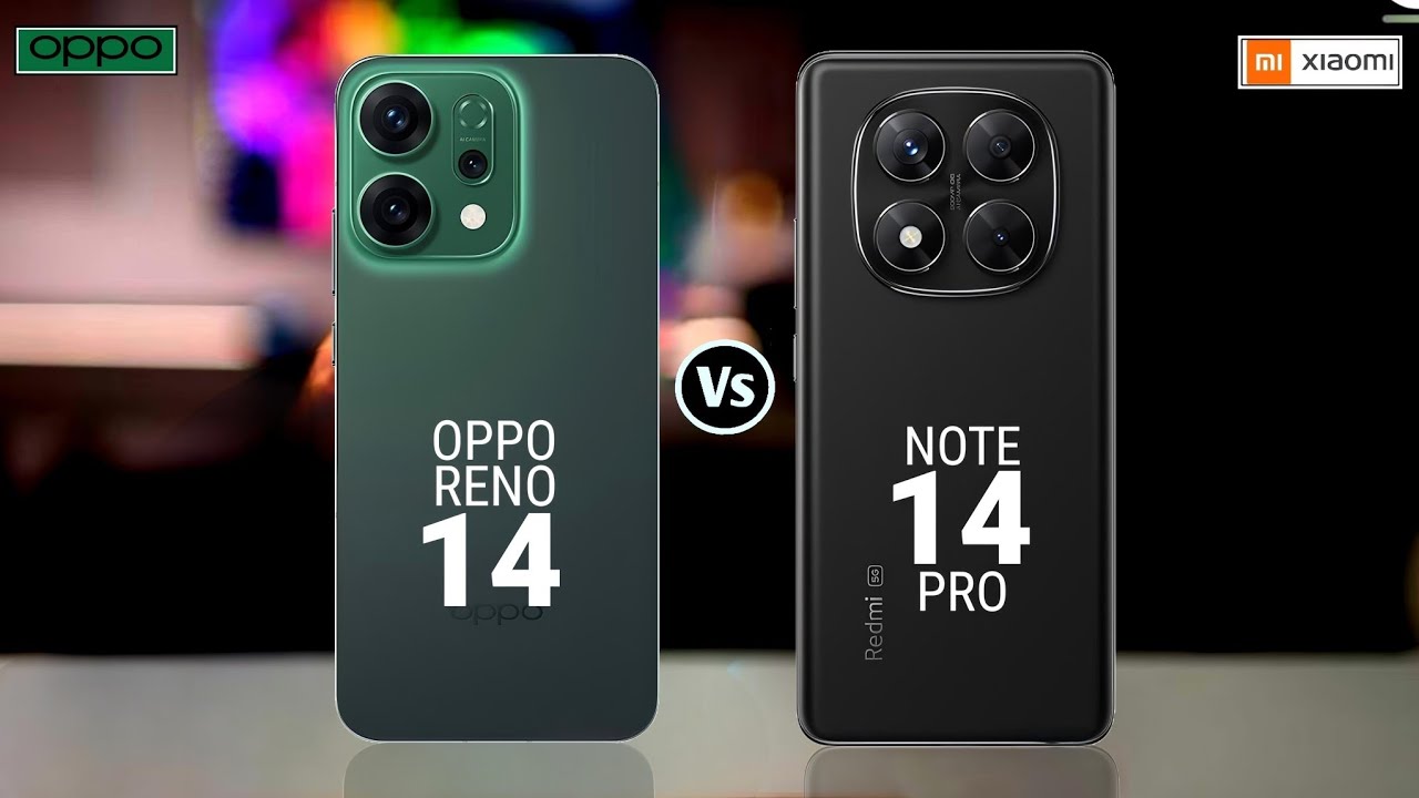 Oppo Reno 14 vs Redmi Note 14 Pro