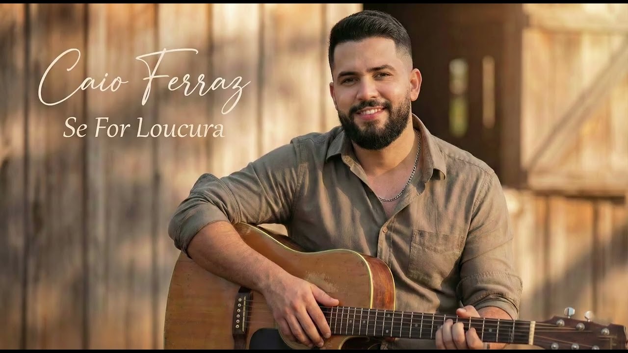 Caio Ferraz - Se For Loucura
