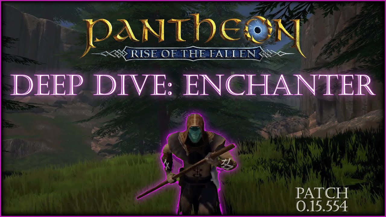 Chanting your way to victory, the Enchanter Deep Dive Guide for Pantheon
