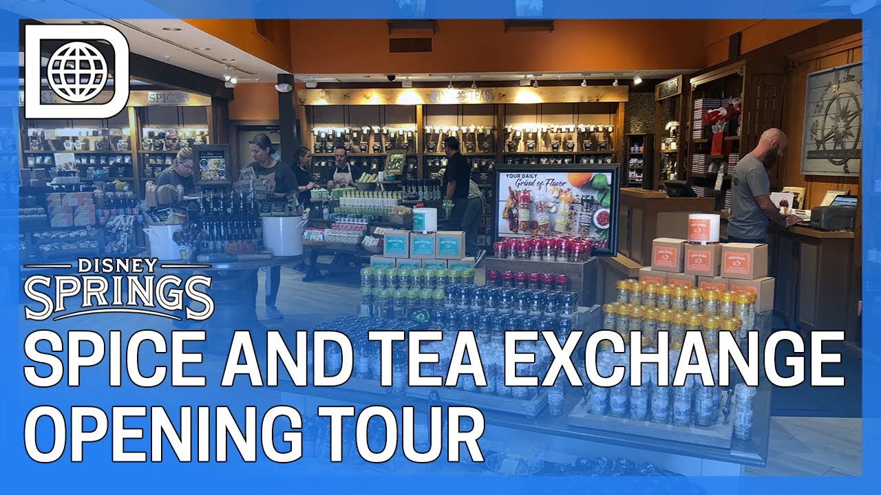 Spice and Tea Exchange Opening Tour - Disney Springs