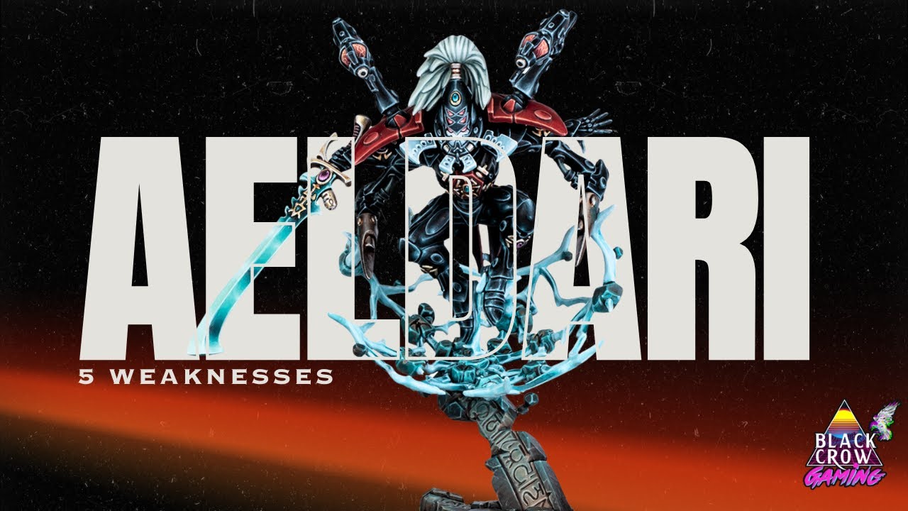 5 Weaknesses for AELDARI: BEAT THE META!