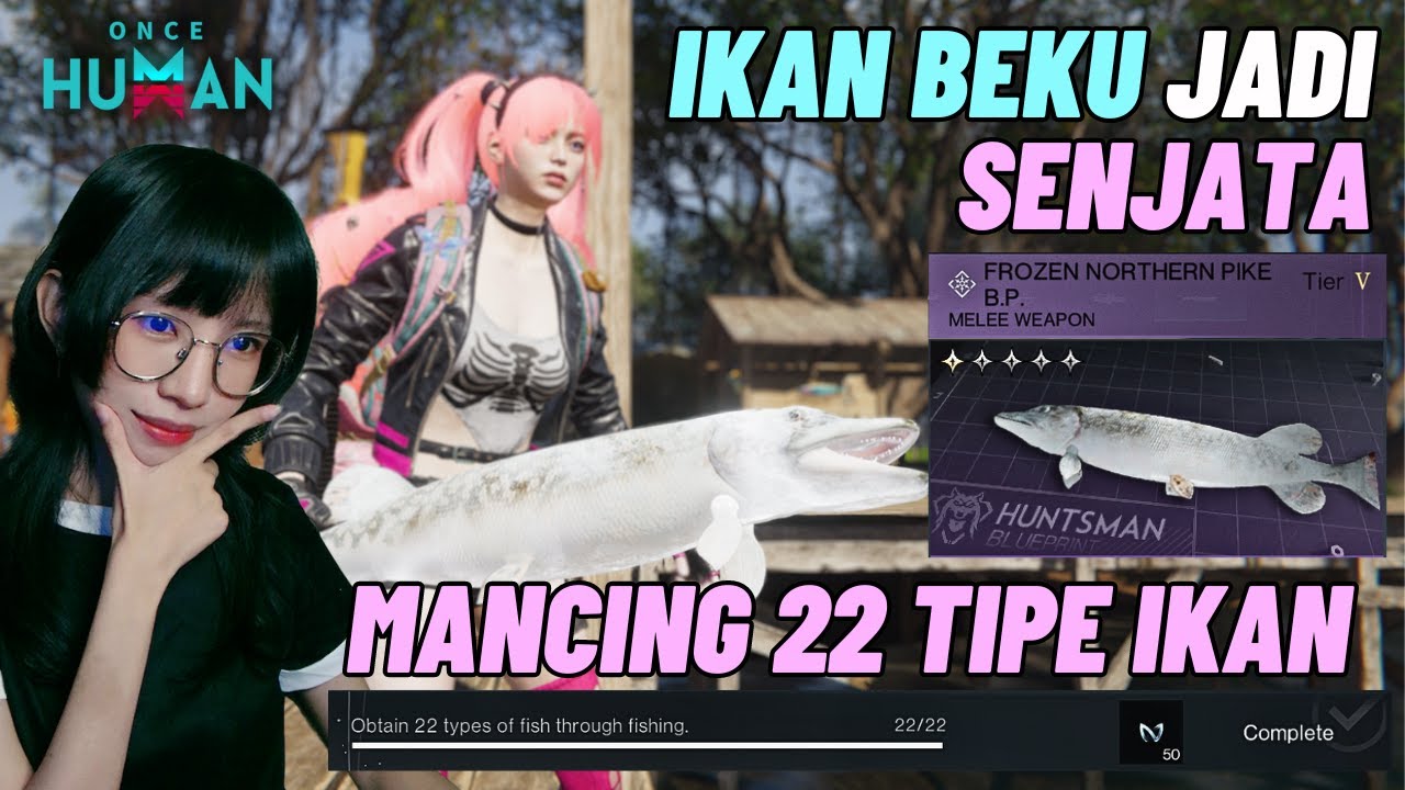 Mancing 22 Jenis Ikan dan Membuat Frozen Northern Pike | Once Human