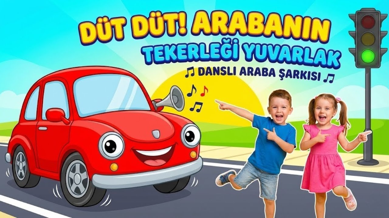 🚗 Düt Düt! Arabanın Tekerleği Yuvarlak - Danslı Araba Şarkısı