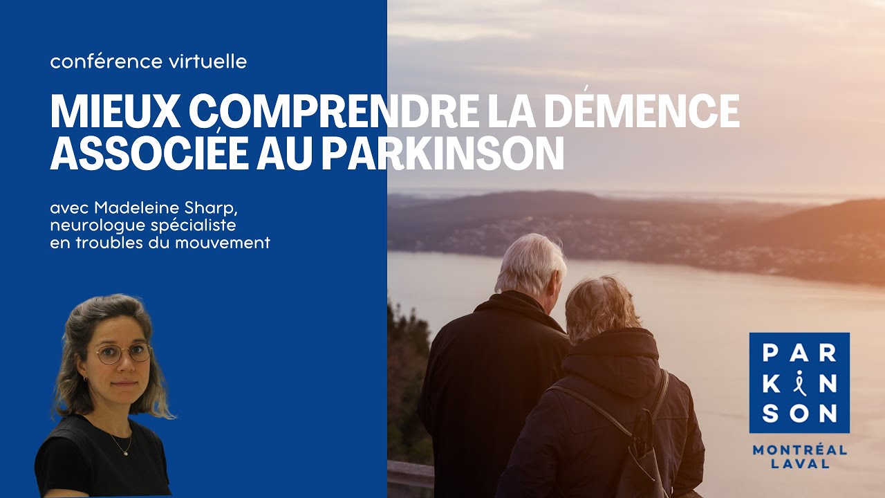 Mieux comprendre la démence associée au Parkinson avec Madeleine Sharp