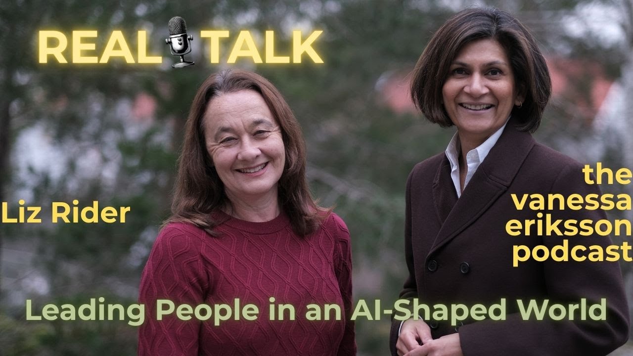 Real Talk E25: Leading People in an AI - Shaped World