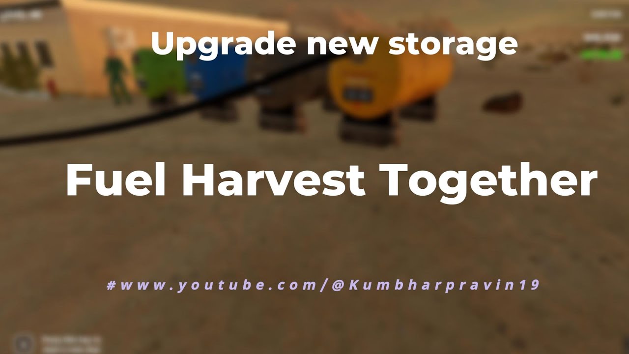 Fuel Harvest Together #05 | Massive Underground Oil Storage Upgrade! 🚚 💧 🛢️ 💰