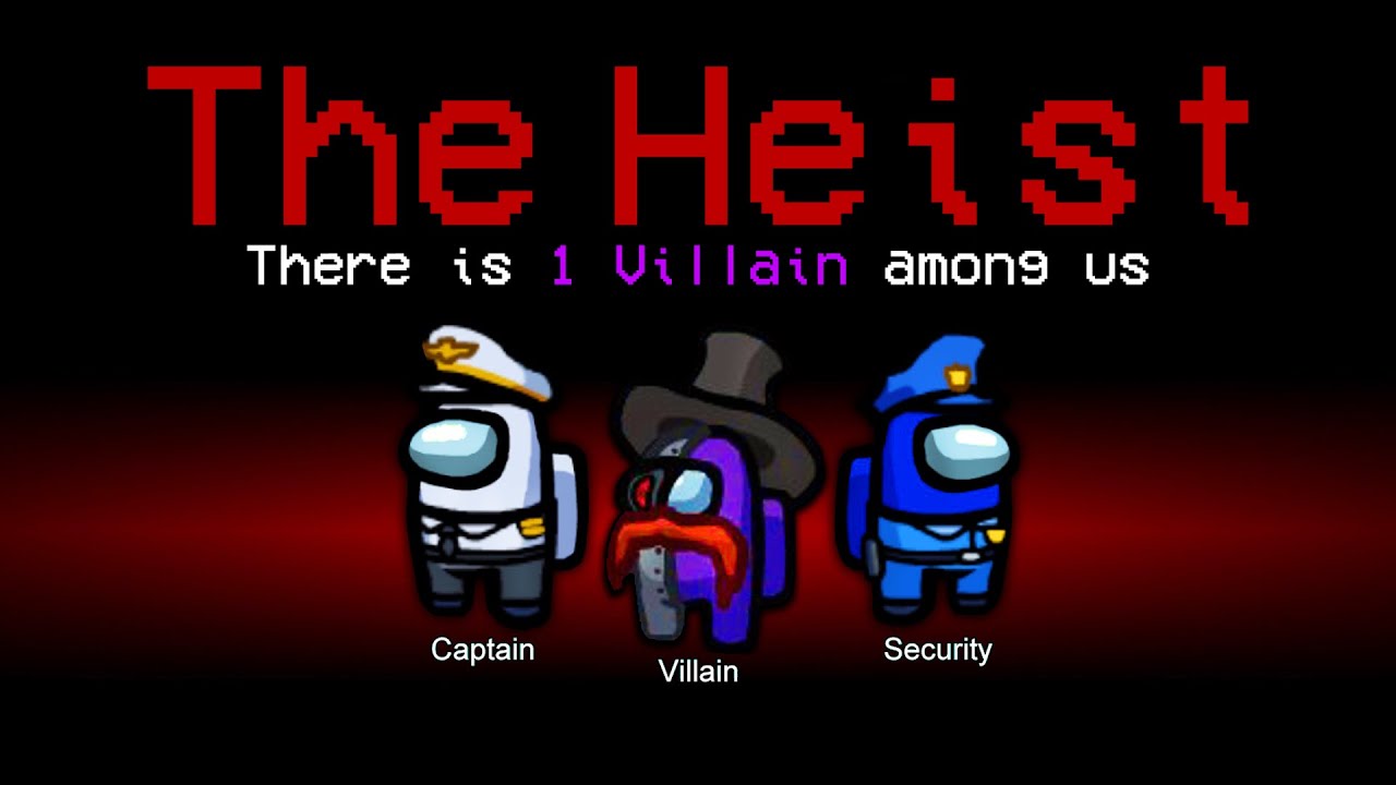 AMONG US HEIST MODE IS HERE! (NEW GAME MODE)