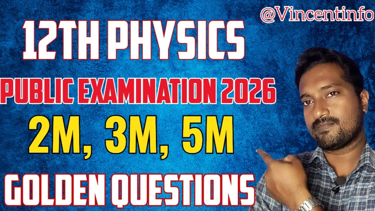 12th Physics Public Examination important questions 2026|Vincent Info|