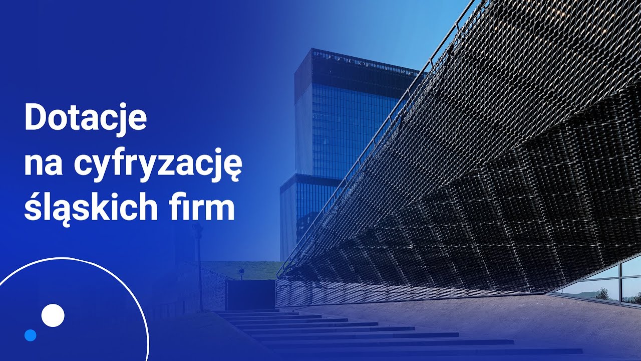 Dotacje na cyfryzację śląskich firm
