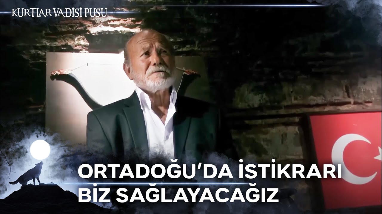 İhtiyarlar Heyeti Ortadoğu İçi Toplandı | Kurtlar Vadisi Pusu 167. Bölüm