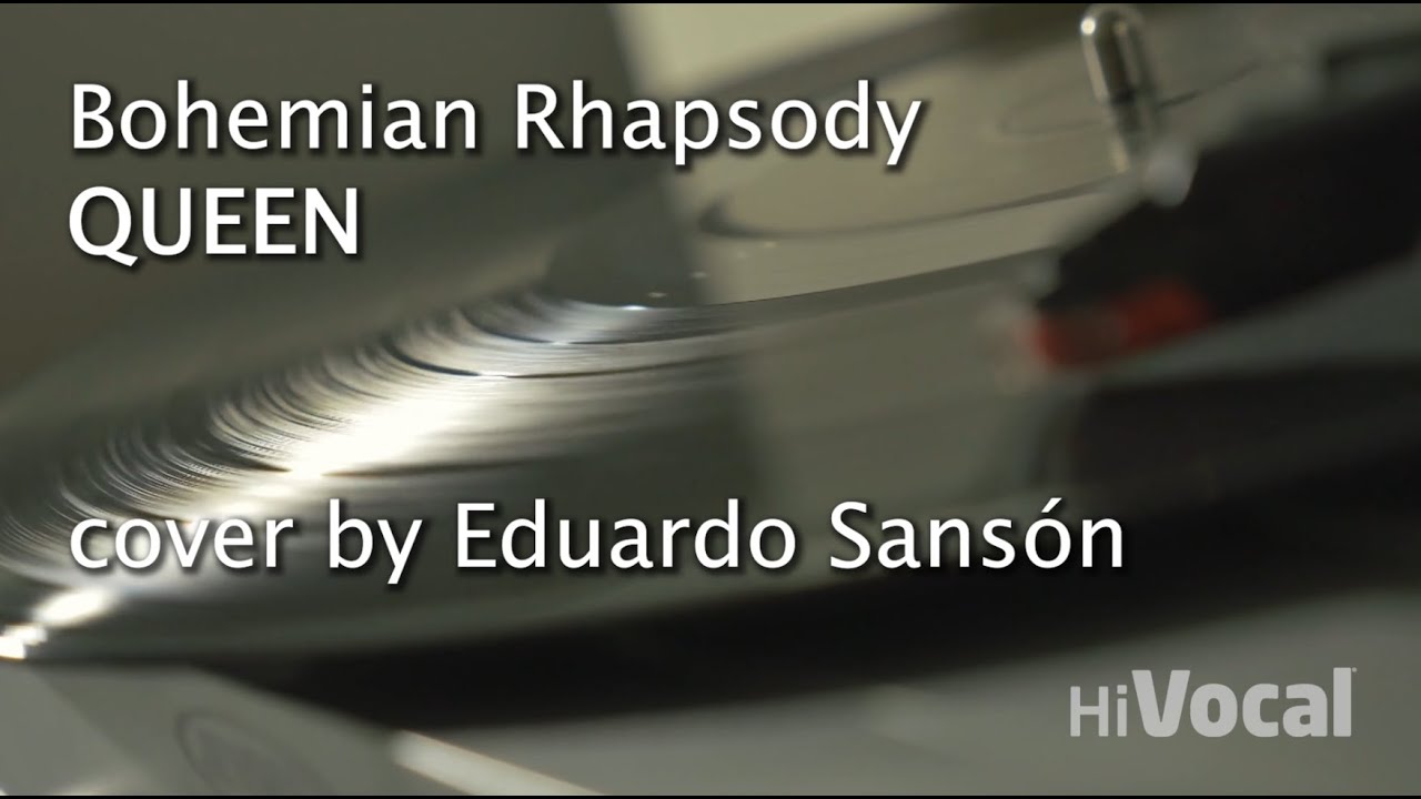 Eduardo Sans&oacute;n - Bohemian Rhapsody (Queen cover)