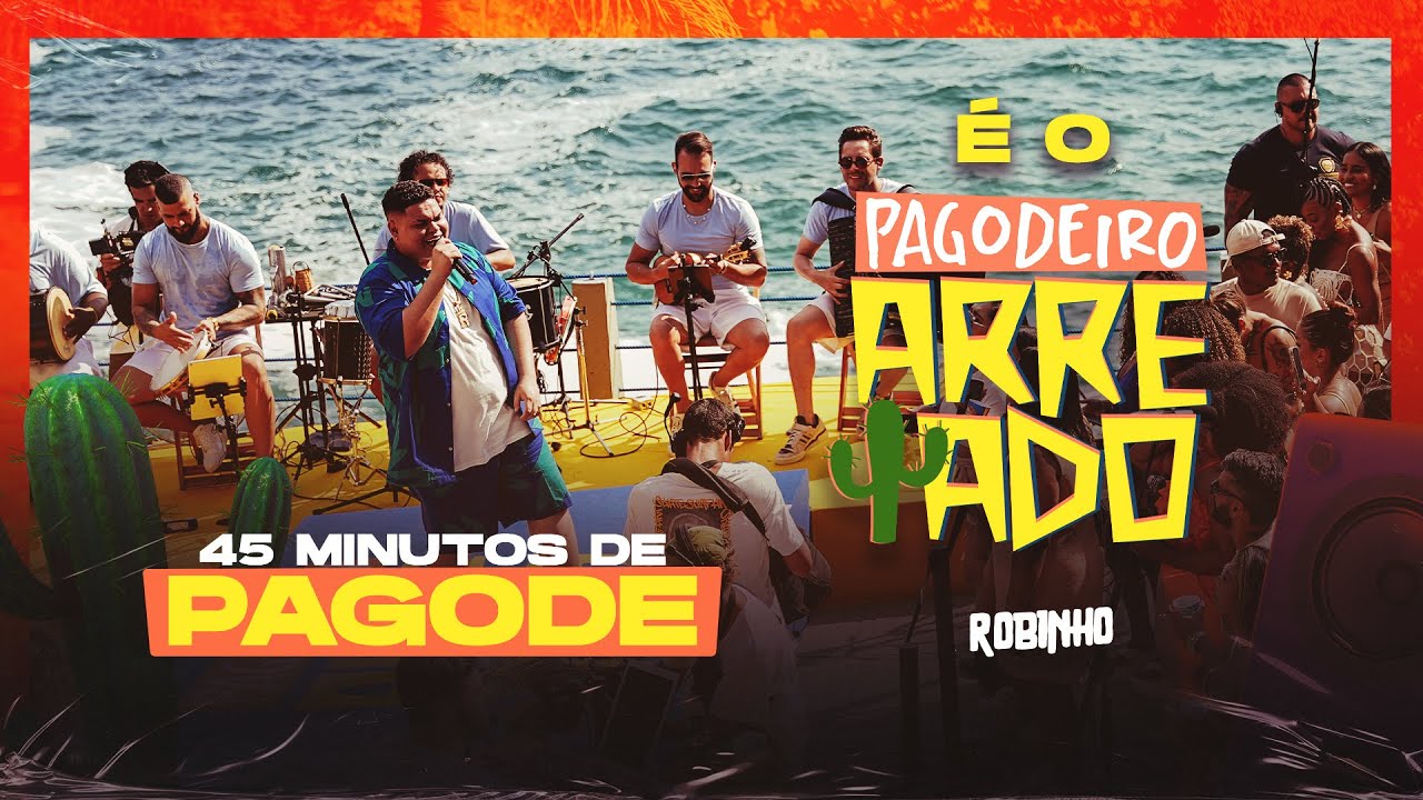Robinho - Pagodeiro Arretado Completo (45 minutos de Pagode)