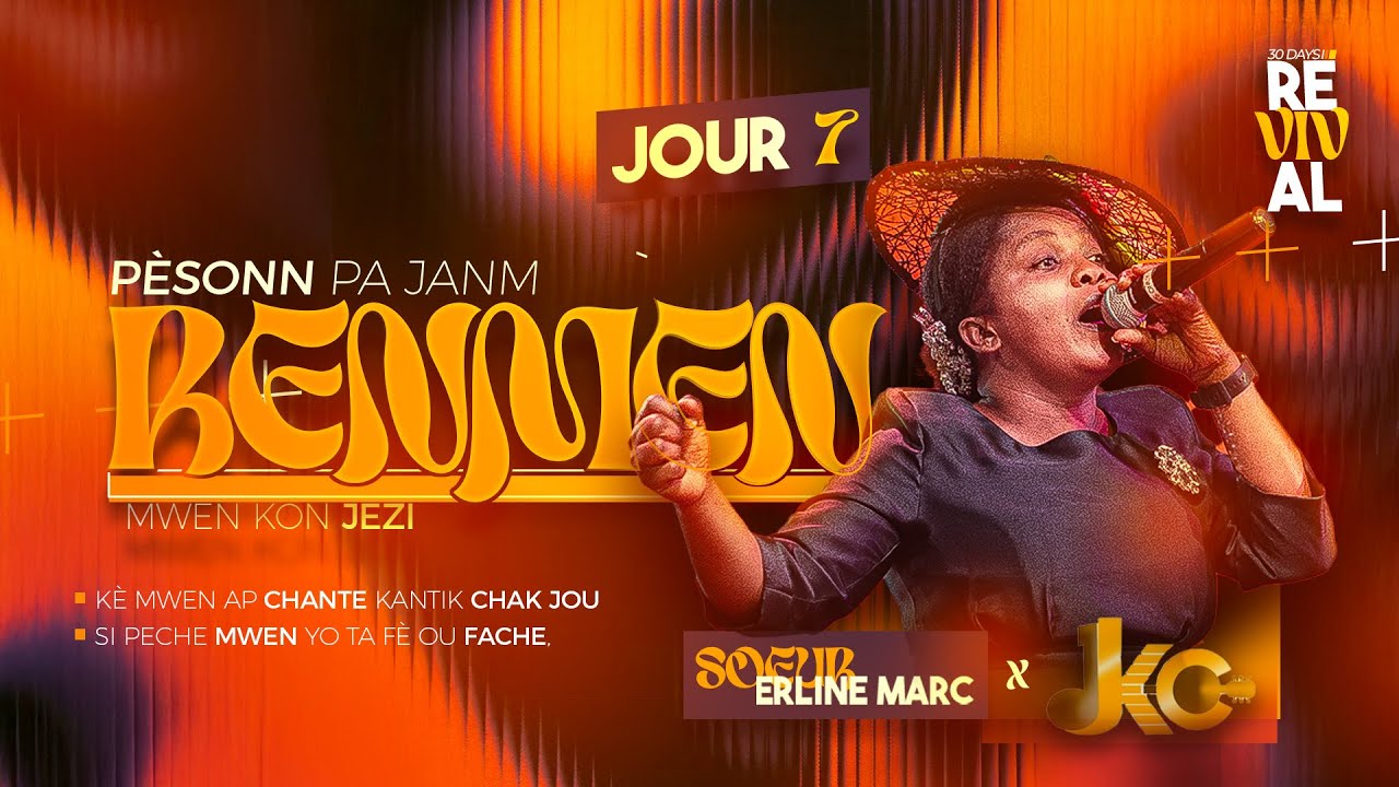 Sr. Erline Marc & JKC | Pèsonn pa t janm renmen mwen kon Jezi | New CBF church | 30 jour reviel