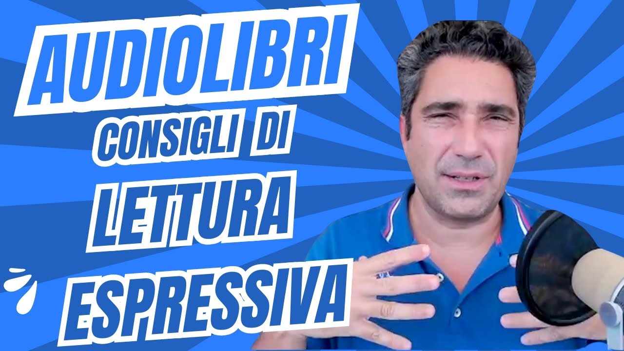 Corso di Dizione: Lezione di Lettura Espressiva, consigli su come diventare Narratore di Audiolibri