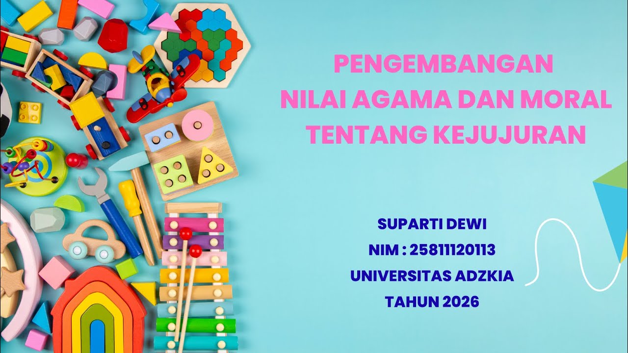 Penanaman Nilai Agama dan Moral Tentang Kejujuran