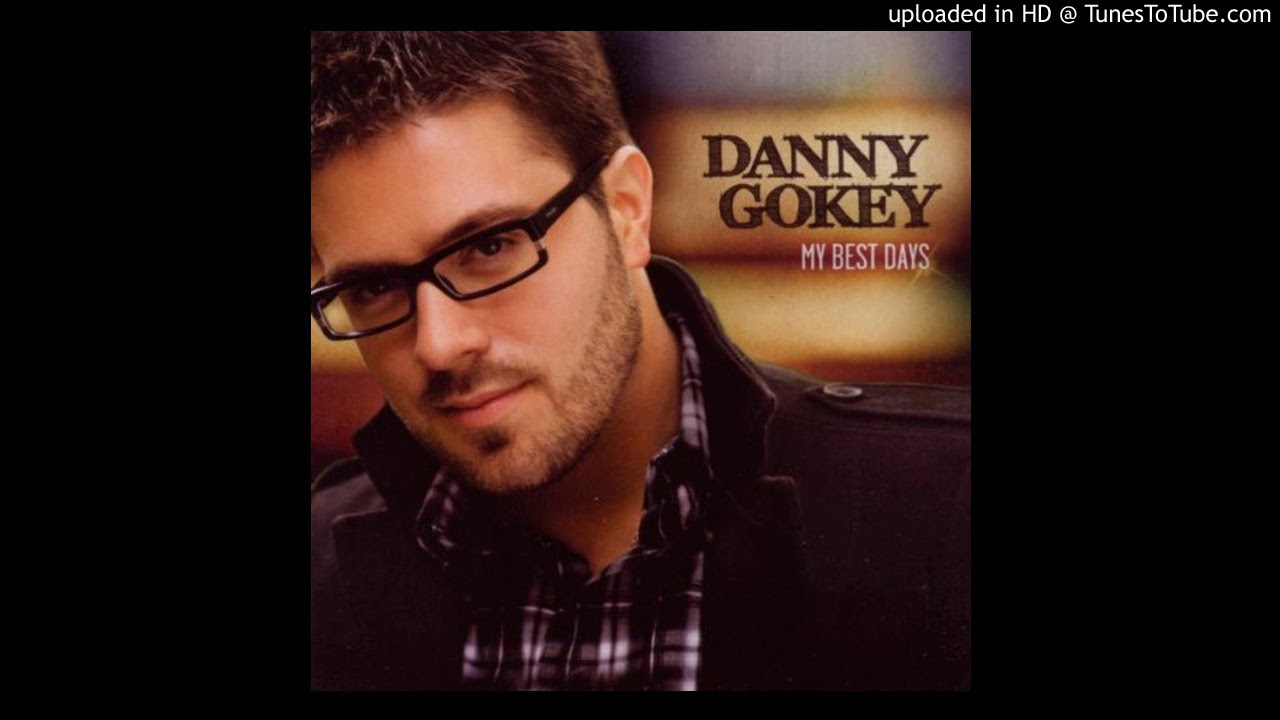 I Will Not Say Goodbye - Danny Gokey