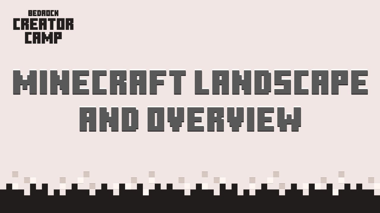 Обучающее видео Creator Camp — 1. Обзор платформы Minecraft