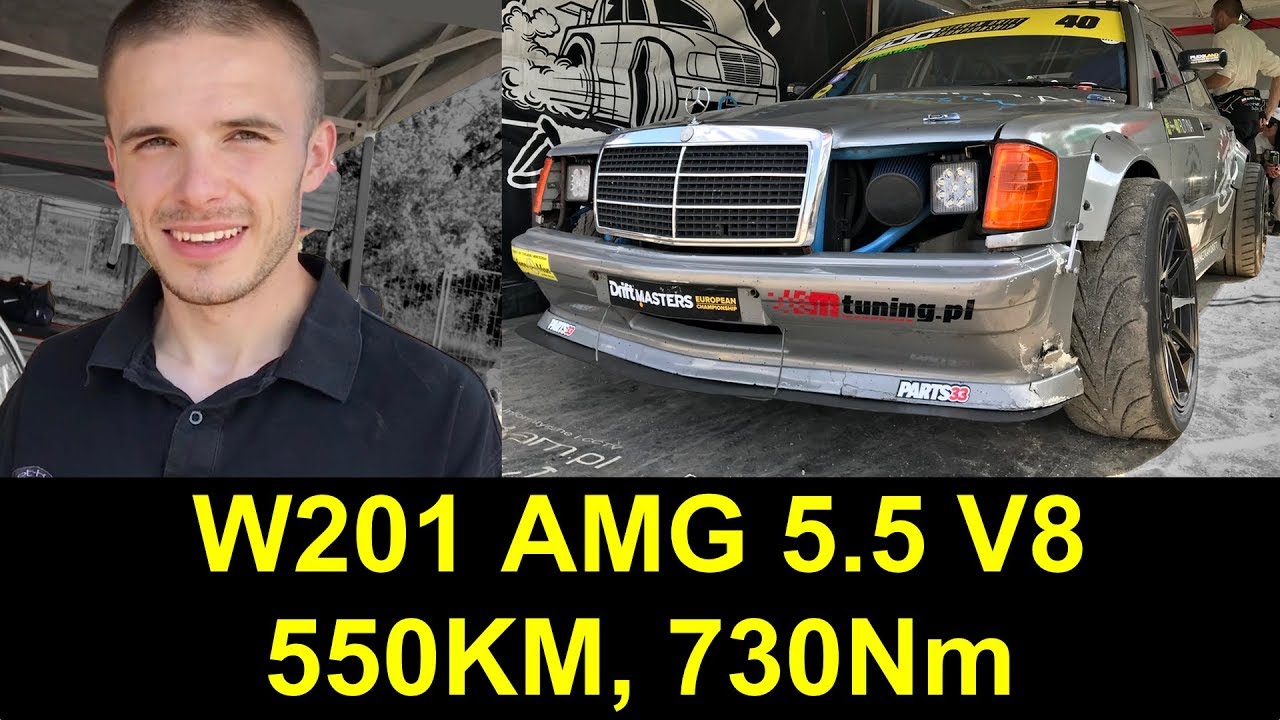 Kajetan Rutyna i jego DRIFTOW&Oacute;Z: Mercedes W201 5.5 AMG V8 550KM, 730Nm