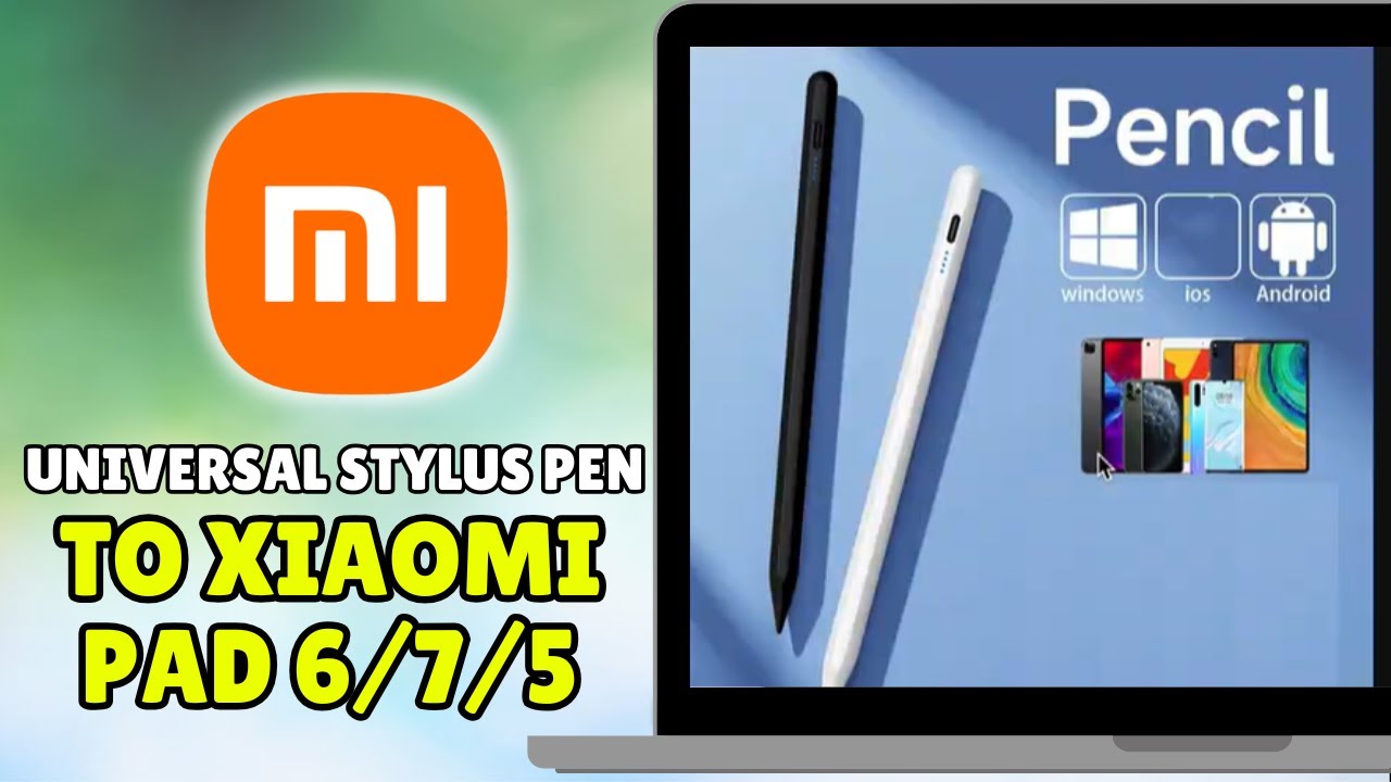 Как подключить универсальный стилус к планшету Xiaomi Pad 6/7/5 (2026) &mdash; Полное руководство