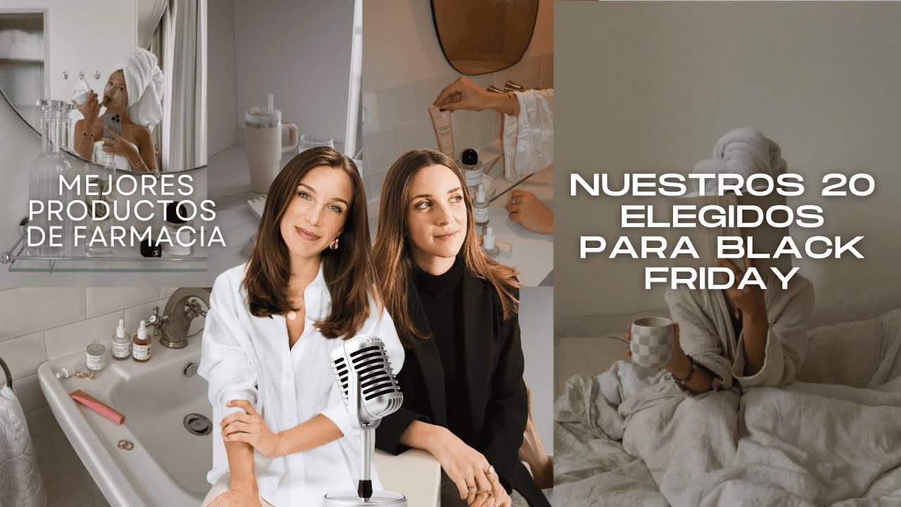 Nuestros 20 elegidos del Black Friday: los mejores productos de cosmética de 2025