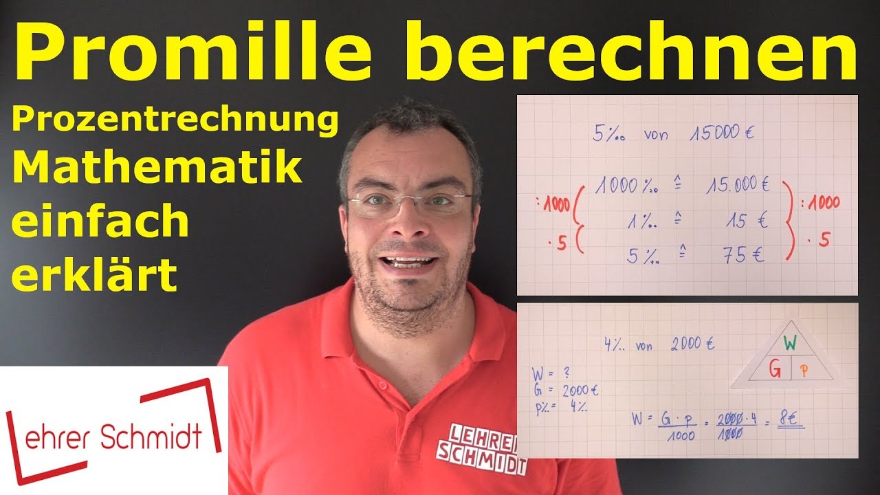 Promille berechnen  - Prozentrechnung - Mathematik einfach erkl&auml;rt | Lehrerschmidt