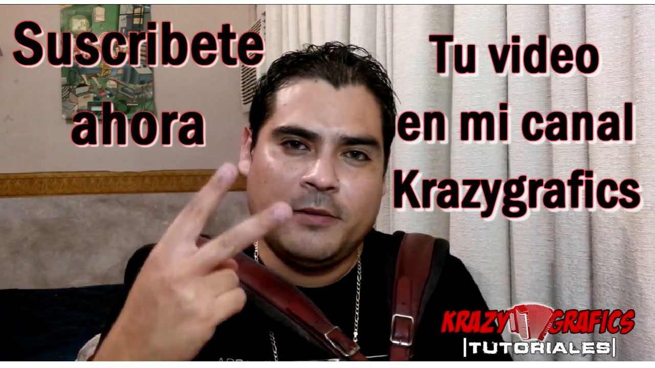 &iquest;Quieres que tu video aparezca en Krazygrafics?