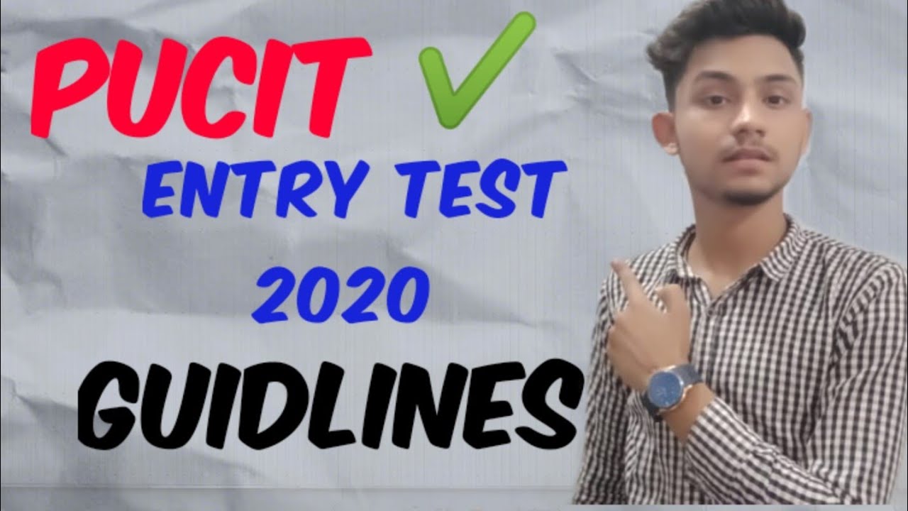 PUNJAB UNIVERSITY Entry Test 2020-21 Guidelines||complete detail ||Test preparation Method ||PUCIT