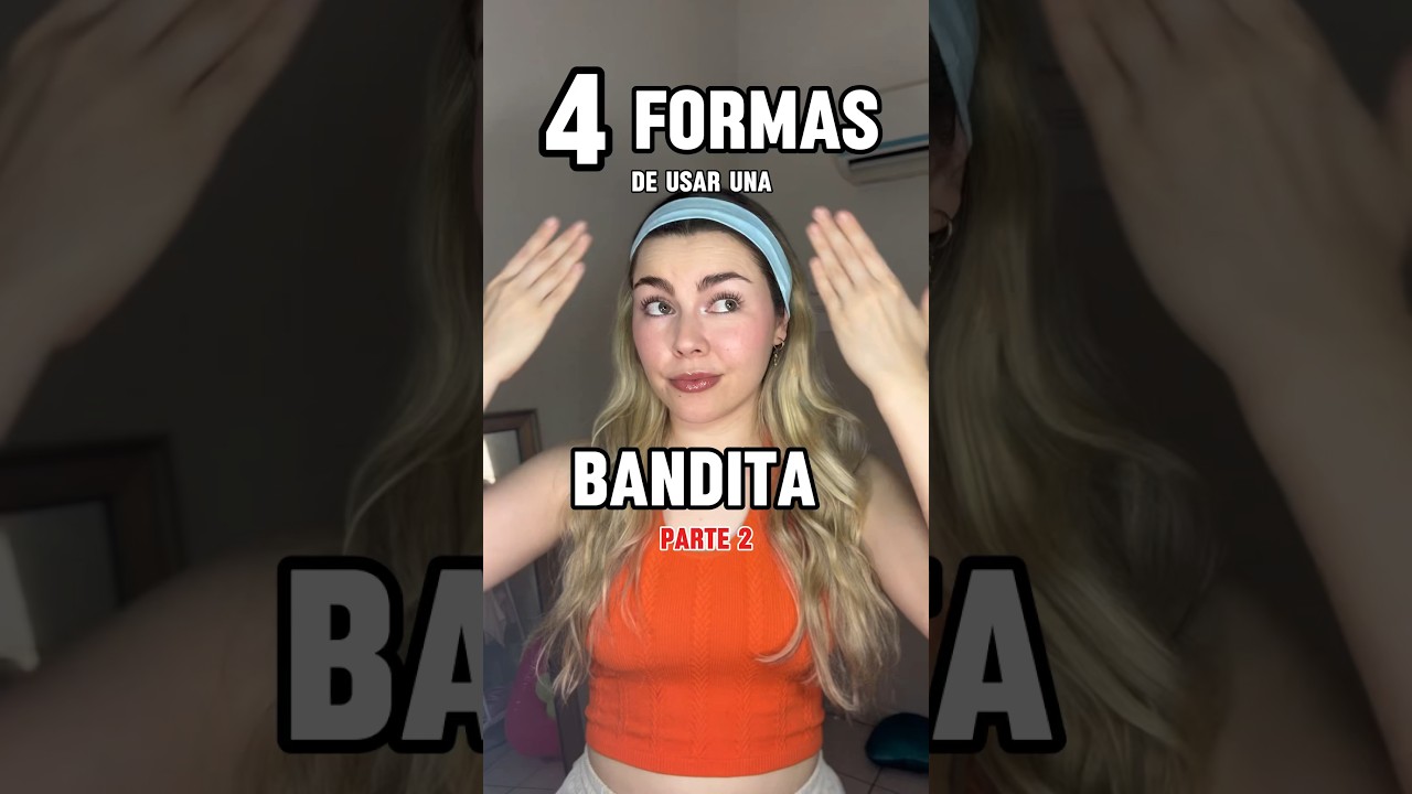 4 diferentes formas de usar TU BANDITA para el cabello