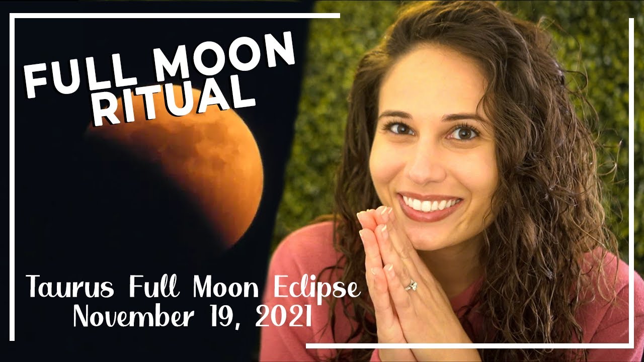 Taurus Full Moon Ritual - November 19, 2021 + Distance Reiki