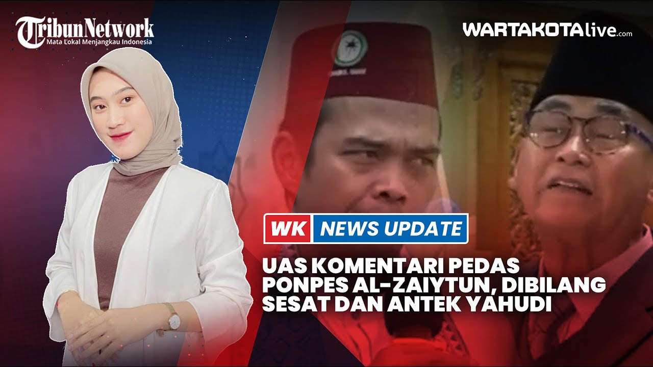 UAS Komentari Pedas Ponpes Al-Zaytun, Disebut Aliran Sesat dan Antek Yahudi