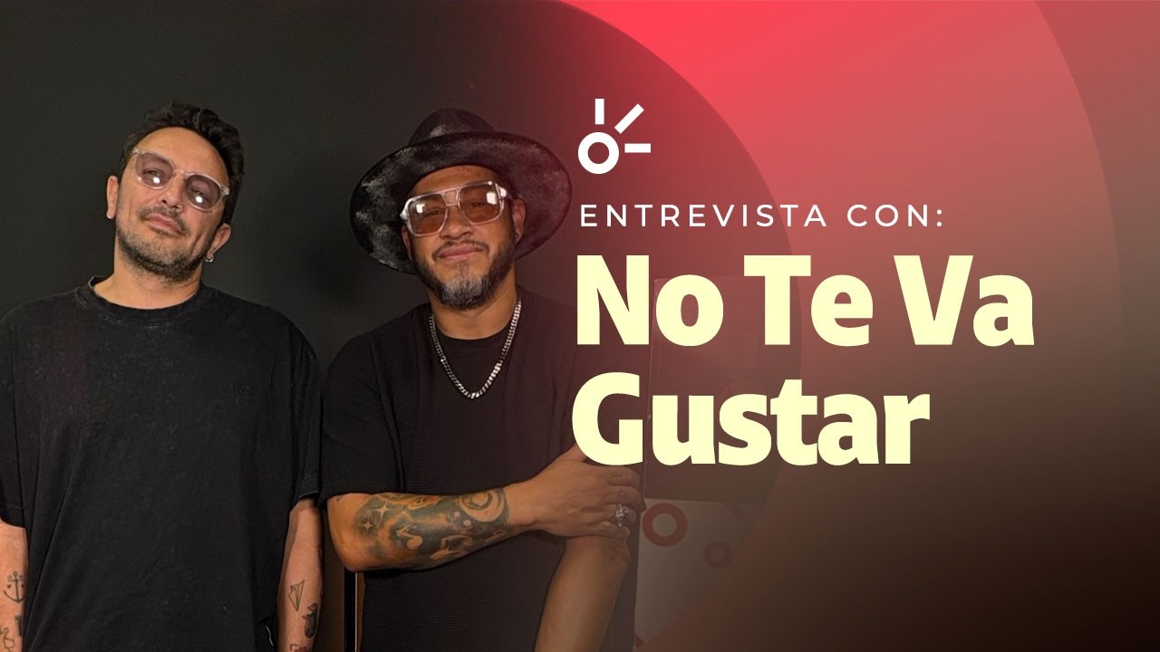 ¡No Te Va Gustar y su nuevo álbum! 🔥 | Claro música