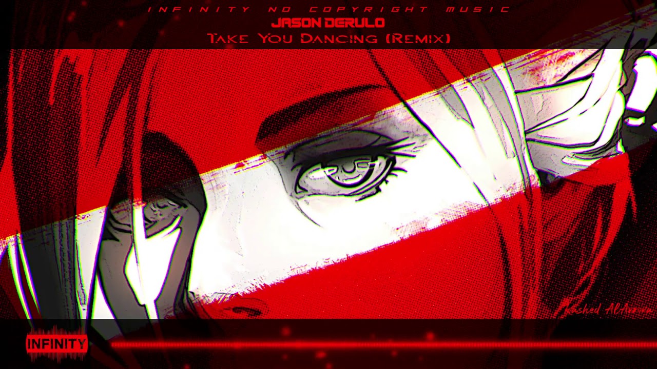 Jason Derulo - Take You Dancing (Remix) [INFINITY NO COPYRIGHT]