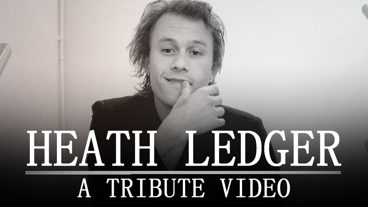 Heath Ledger: A Tribute Video