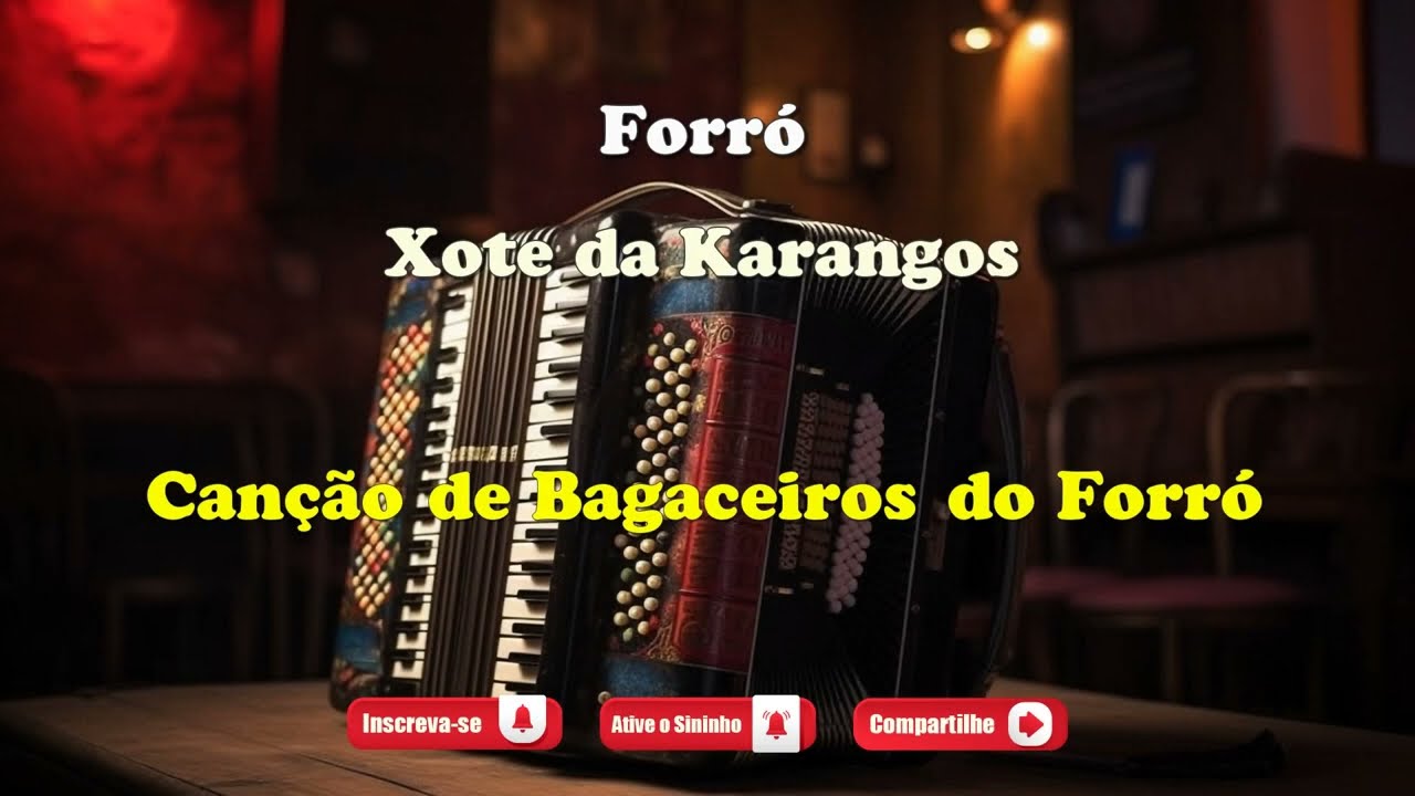 Karaokê - Xote da Karangos - Bagaceiros do Forró
