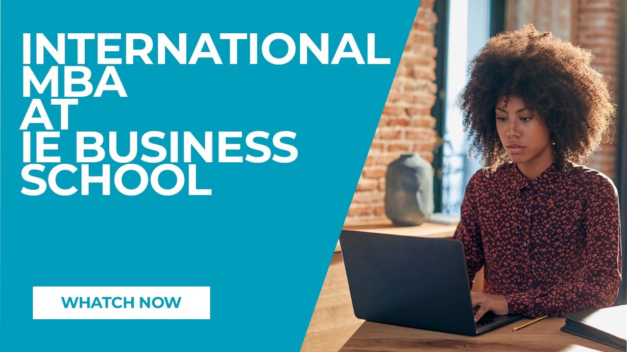 International MBA at IE Business School