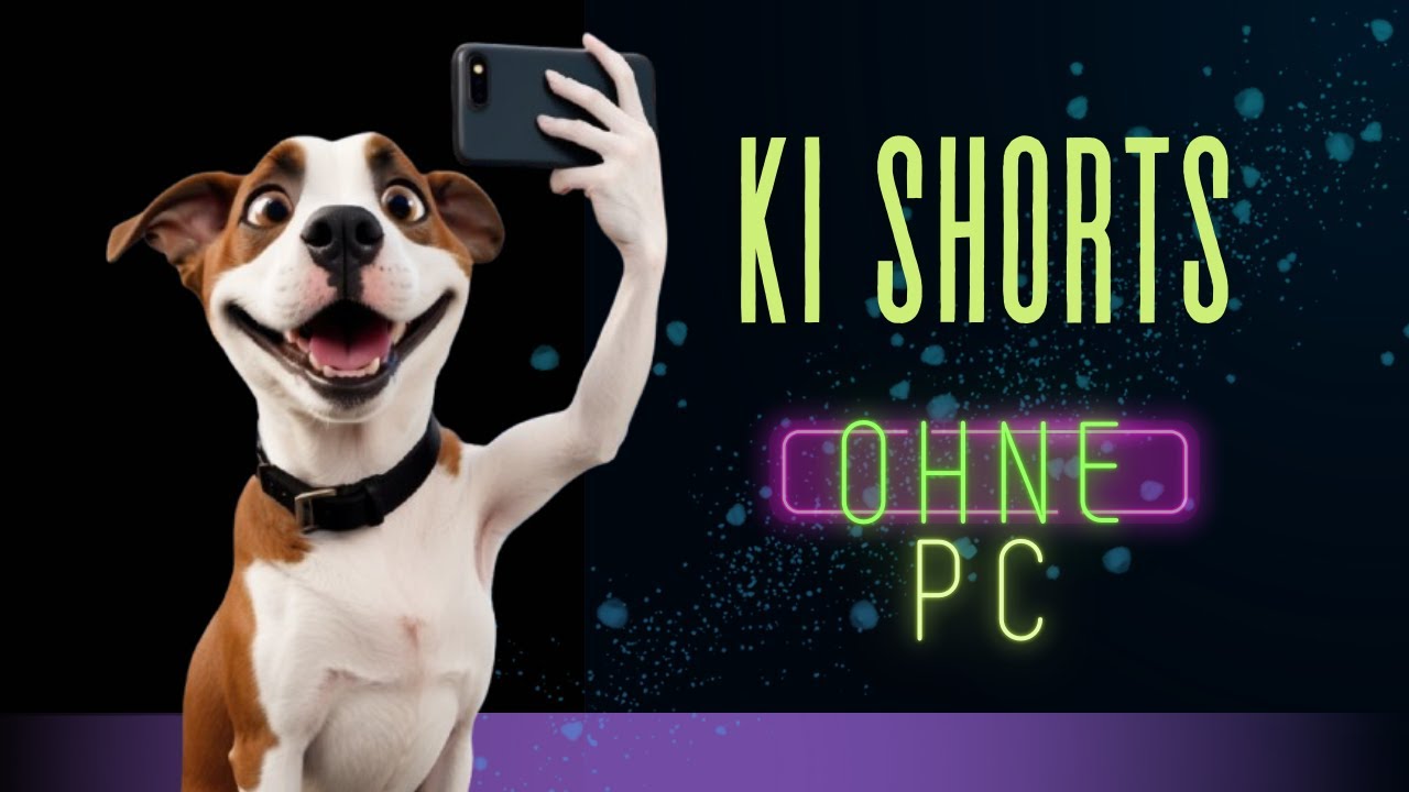 Tiktok Shorts nur mit Handy und KI