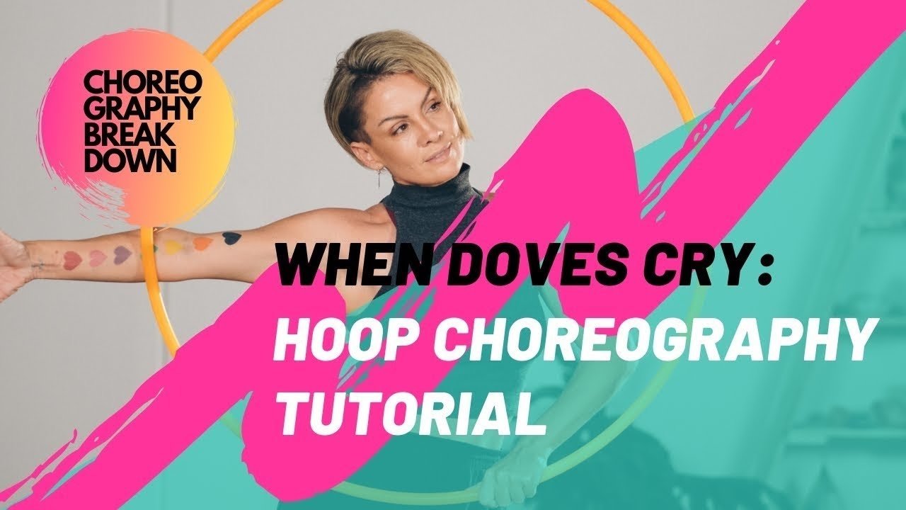 Hula Hoop Choreography Tutorial | When Doves Cry Prince