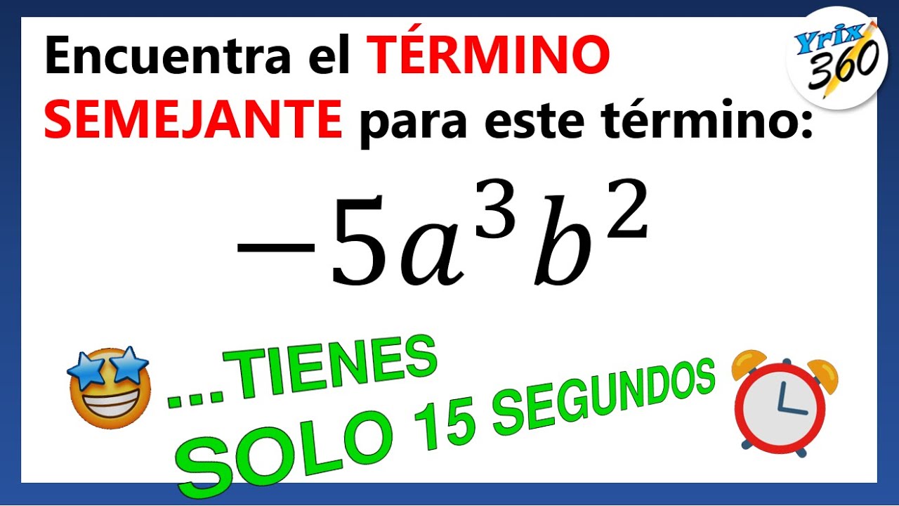 RETO MATEM&Aacute;TICO #02 Encuentra el t&eacute;rmino semejante🤯