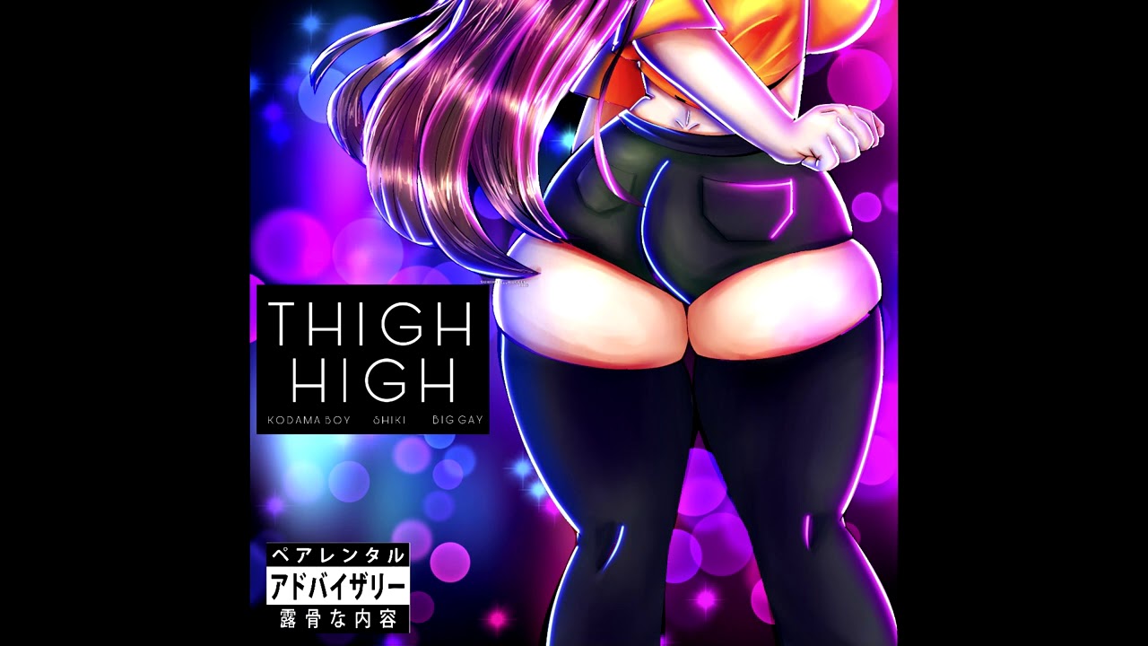 Thigh High - Kodama Boy, Shiki TMNS, Big Gay