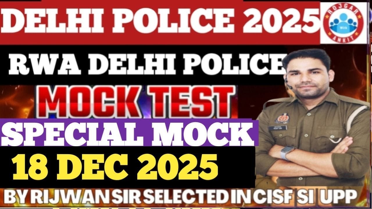 RWADELHI POLICE 18 DECEMBER SPECIAL MOCK SOLUTIONEXPECTED QUSTION | Rijwan Sir |