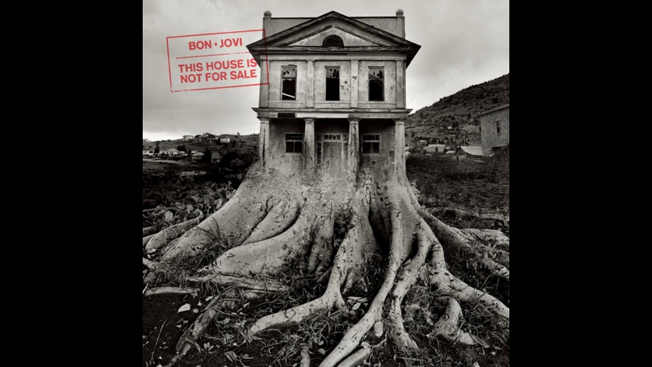 Bon Jovi - This House Is Not For Sale - Hard Rock - 2016 - 01 - L'Album - This House Is Not For Sale